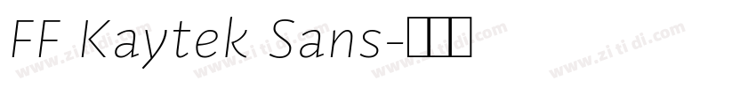FF Kaytek Sans字体转换 FF Kaytek Sans字体转换